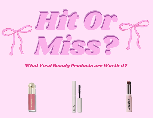What Viral Beauty Products are Actually Worth Your Money: Makeup Edition